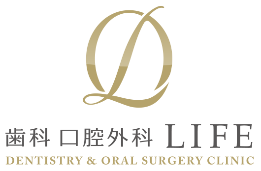 歯科 口腔外科 LIFE